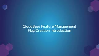 CloudBees Feature Management: How to Create a Flag