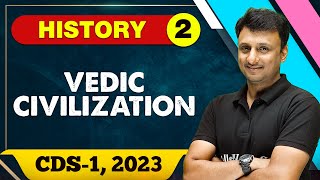History 02 : Vedic civilization || CDS -1 2023