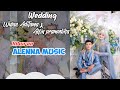 DOKUMENTASI WEDDING WULAN & ALFIN - NAWANGAN - ALENNA MUSIC - PODOMORO AUDIO