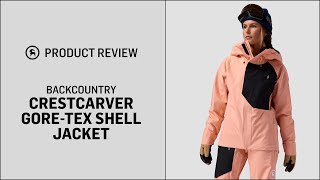 Backcountry Women’s CrestCarver GORE-TEX Shell Jacket | GH Review