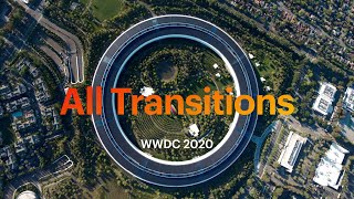 All Transitions from WWDC 2020!