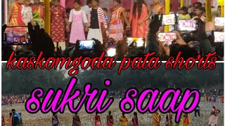 Kaskomgoda pata || SUKRI SAAP || AKS