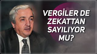 Vergiler De Zekattan Sayılıyor Mu? Prof.Dr. Mehmet Okuyan