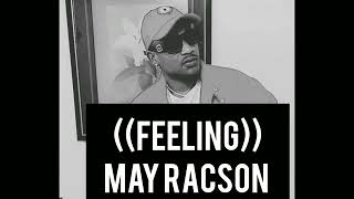 FEELING - MAY RACSON - PRO THE FIVE