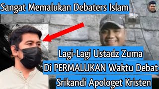 🆙️Sangat Memalukan⁉️Ustadz Zuma Dipermalukan Srikandi Apologet Kristen