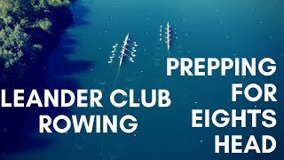 ROWING AT LEANDER - PREP FOR EIGHTS HEAD | VLOG 15