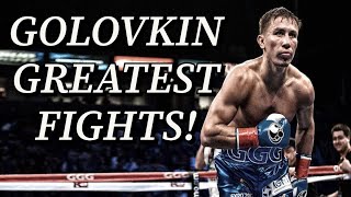 Gennardy Golovkin | Greatest Fights