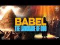 BABEL: THE LANGUAGE OF GOD | Prophet Uebert Angel