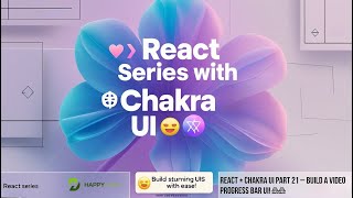 🧱 🎬 React + Chakra UI Part 21 – Build a Video Progress Bar UI! 🚀📊⏱️