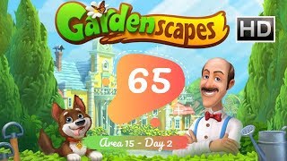 Gardenscapes Story Part 65 - Area 15 Day 2 - Gameplay Walkthrough [HD]