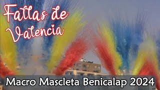 💥 Macromascletà Universal 💥 2024 Mascletà Benicalap 2024 Pirotecnia Vulcano