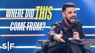 Where Did This Feeling Come From? | Steven Furtick