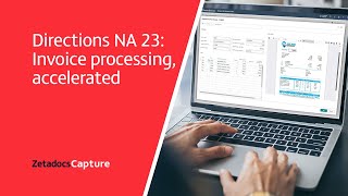 Zetadocs Directions NA 2023: Invoice processing, accelerated