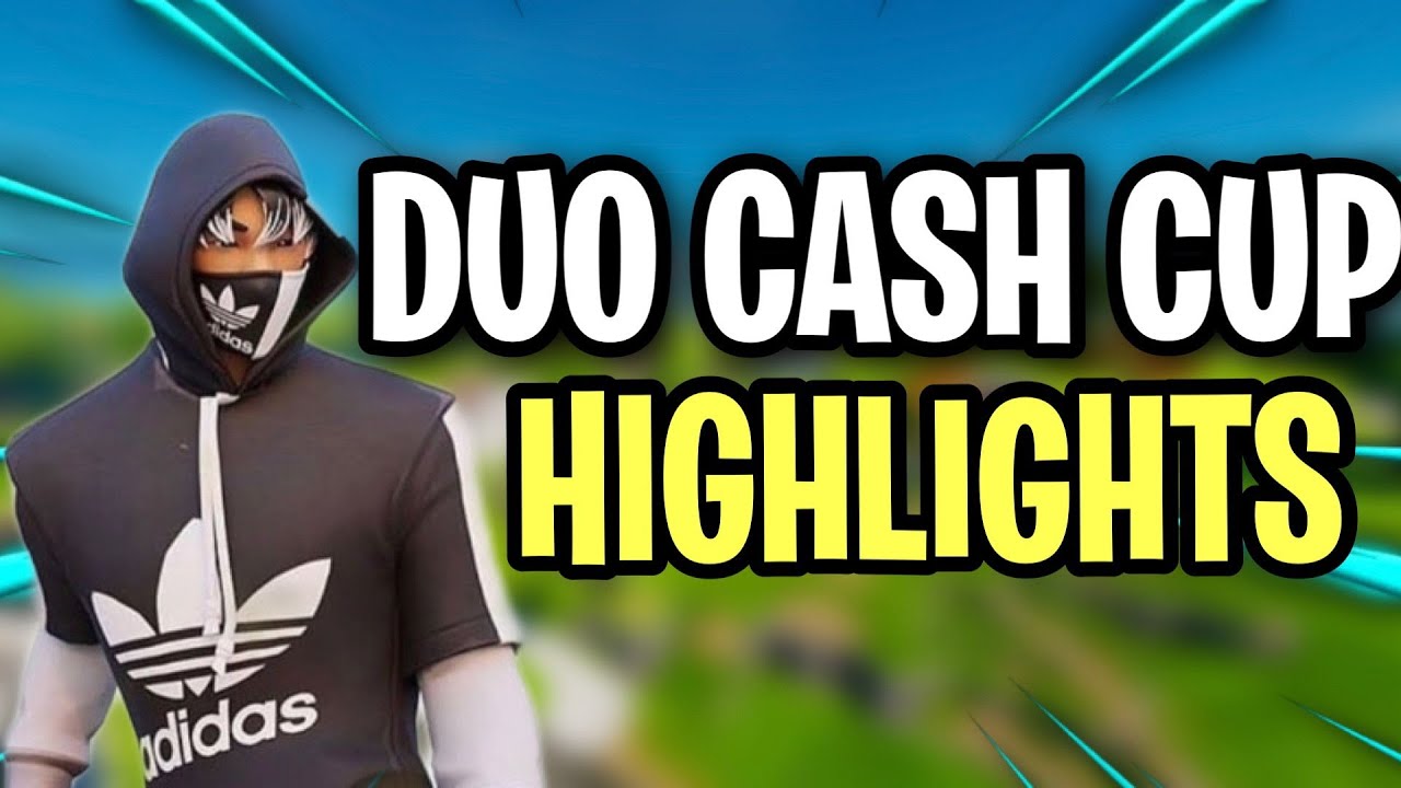 Duo Cash Cup Highlights Youtube