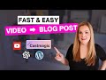 My Video to Blog Post Workflow (with AI)