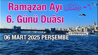 Ramazan Ayı 6. Günü Duâsı-Allah'ım! Dualarımıza âmin diyenlerin ailelerine huzur, sağlık ver.