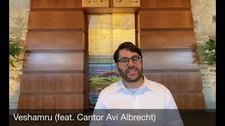 VeShamru (feat. Cantor Avi Albrecht)