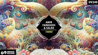 Amir Farhoodi \u0026 Saleh - Tabriz (Original Mix) [ UNIVACK ]