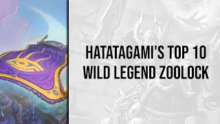 hatatagami's Top 10 Wild Legend Zoolock