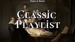 Art, Medicine, and Study: Classical Music Playlist for Deep Focus.