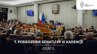 7. posiedzenie Senatu RP XI kadencji. Część 2.