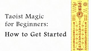 Taoist Magic for Beginners
