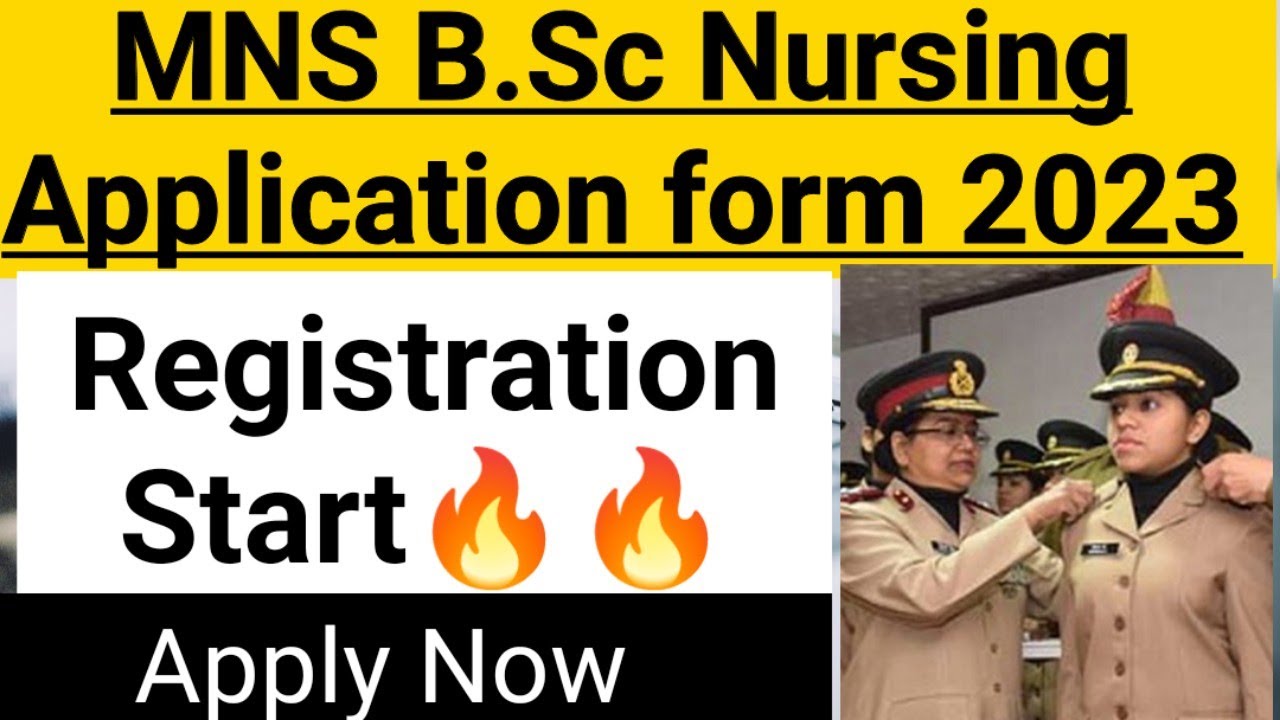 MNS Bsc Nursing Application Form 2023 Released |MNS B.sc Nursing ...