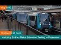 Paul's Train Vlog 1569: Chatswood at Dusk including Sydney Metro Extension Testing to Sydenham