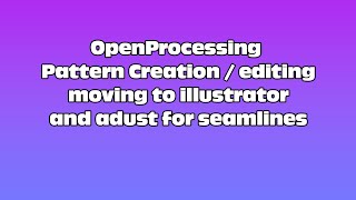 OpenProcessing pattern capture creation