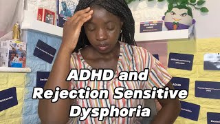 ADHD and Rejection Sensitive Dysphoria (RSD)