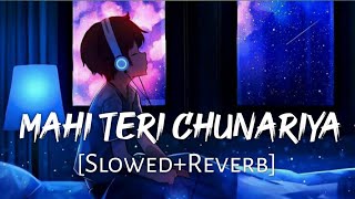 Maai Teri Chunariya [Slowed+Reverb] Arijit Singh | Disney's Abcd 2 | Lofi Music Channel