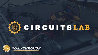 Circuits Lab 360 Walkthrough