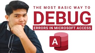 How to Debug an error in Ms access + VBA | Edcelle John Gulfan