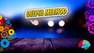 Delphi Method Know It All