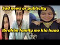 Saba aur Shoaib kio hui Gaib || kia hua ibrahim family me 😱 #saba_ibrahim #shoaibibrahim