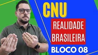 AULA 01 - REALIDADE BRASILEIRA - CONCURSO NACIONAL UNIFICADO (CNU)