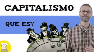 Cómo funciona el capitalismo 🤑 Explicación