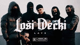 LayZ - Loši Dečki 🥷