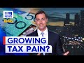 Are we going to pay more tax? | 9 News Australia