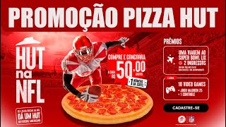 PROMOÇÃO PIZZA HUT + NFL (28/02/2025)