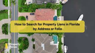 How to Search for Property Liens in Florida by Address or Folio