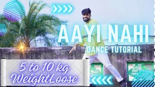 Aayi Nai Dance - Street 2 ll Fitness Dance ll Footwalk Dance ll 5 to 10 kg weight loose