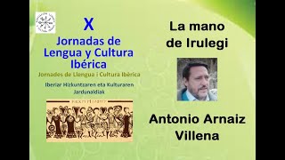 Antonio Arnaiz Villena: La mano de Irulegi