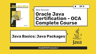 Oracle Java Certification - OCA Complete Guide | Java Packages #OCA #JavaCourse #JavaForBeginners