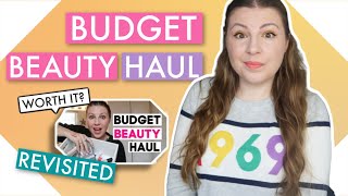BUDGET BEAUTY HAUL - Revisited / Was That Haul WORTH IT?