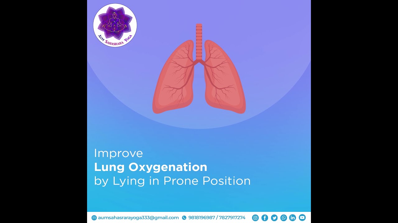 Improve Lungs Oxygenation By Lying In Prone Position - YouTube