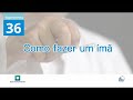 [JICA-Net Library]36. Como fazer um íman