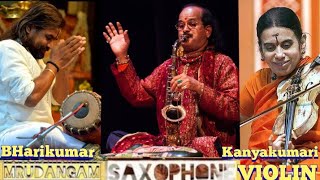 Kadri Gopalnath saxophone|Carnatic Music|Kanyakumari vilin|B harikumar Mridangam