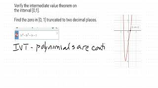 Use the Intermediate Value Theorem to show that the following function has a zero in the given inte…