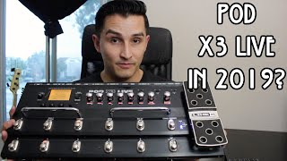 Line 6 POD X3 Live In 2019?